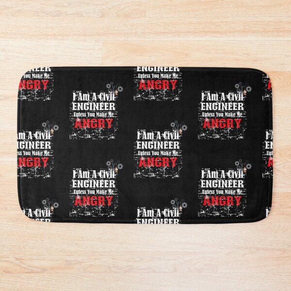 Item preview, I Am A Civil Engineer Unless You Make Me Angry designed and sold by Pattycool.