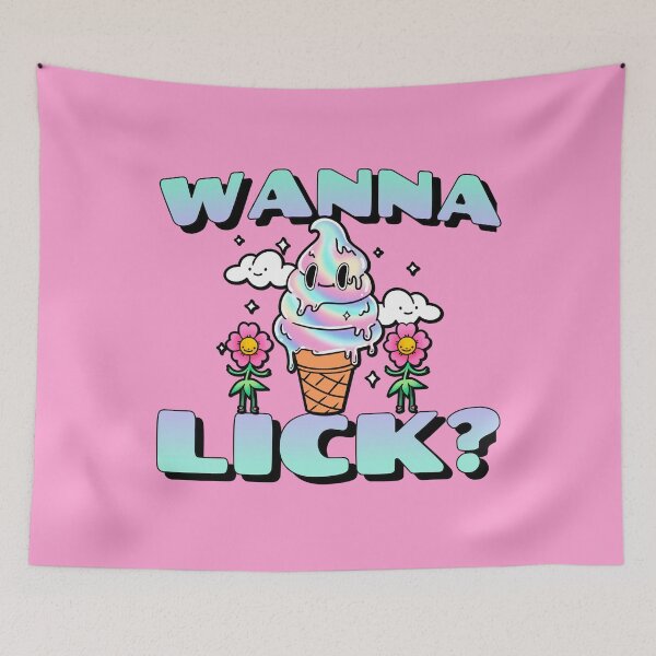 Item preview, Wanna Lick? - Stay Trippy designed and sold by ManiaTeec.