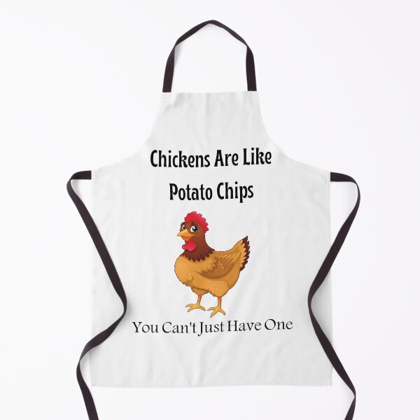 Item preview, chickens are like potato chips you can't just have one,funny shirt gift animal designed and sold by piskwi.