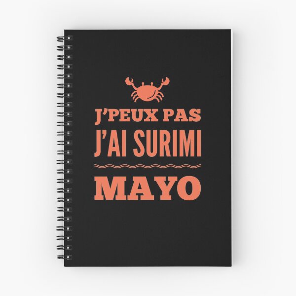 Item preview, I can not I have surimi mayo humor funny aperitif designed and sold by joozybart.