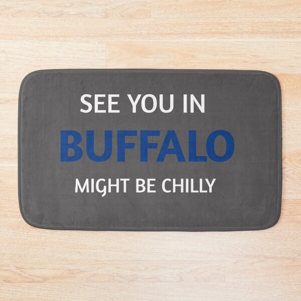 Item preview, See you in buffalo might be chilly  designed and sold by Achmarry.