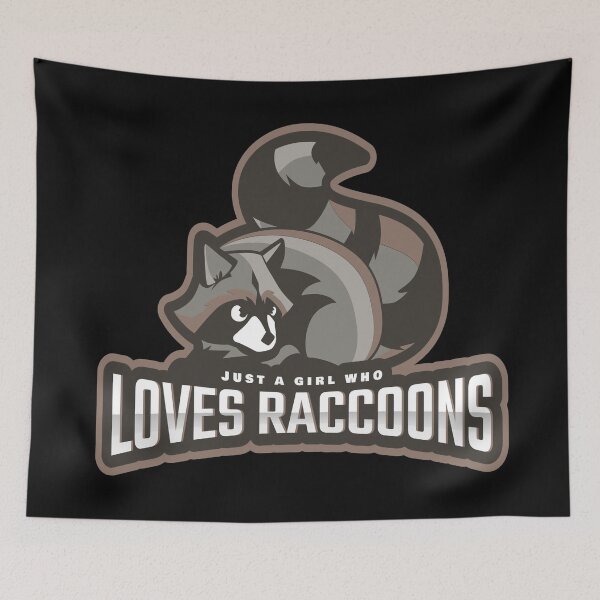 Item preview, Just A Girl Who Loves Raccoons designed and sold by YueHeng Creates ⭐⭐⭐⭐⭐.