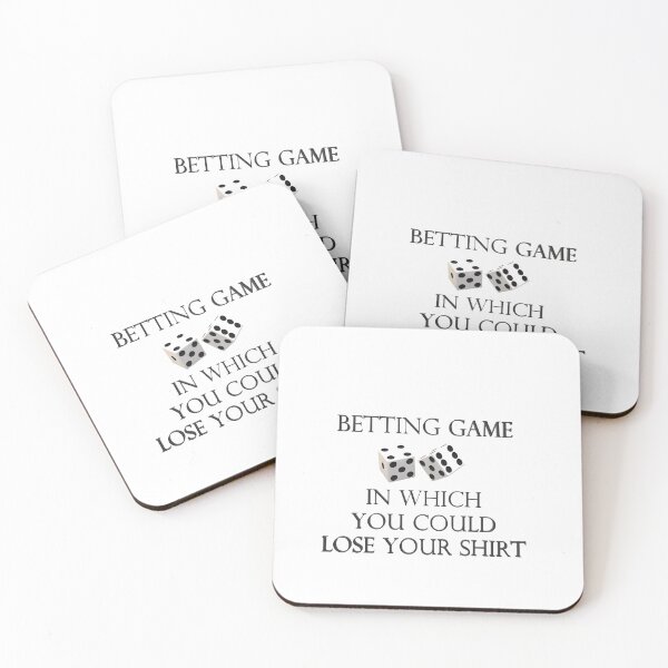 Item preview, Betting game in which you could lose your shirt designed and sold by Creative fashion Mix.