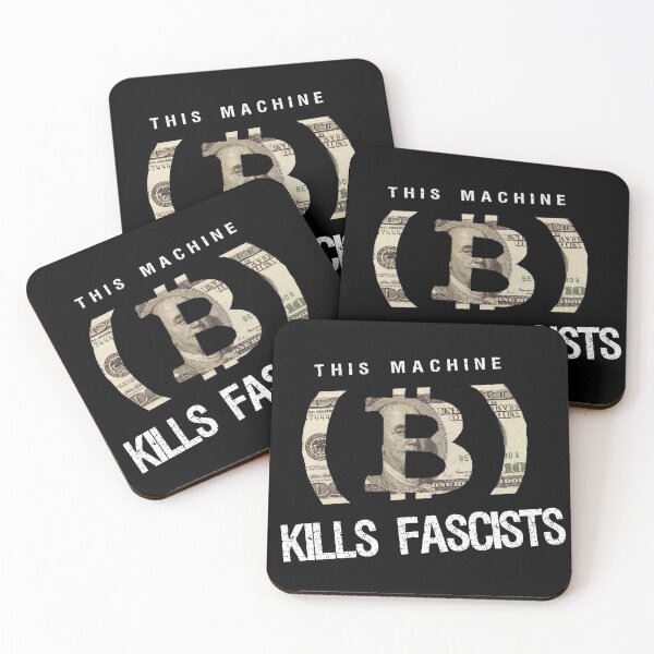 Item preview, This Machine Kills Fascists - Bitcoin Propaganda designed and sold by adubworld.