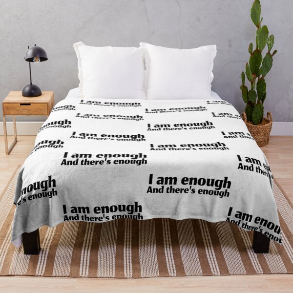 Item preview, I am enough and there's enough designed and sold by Edenjodie.