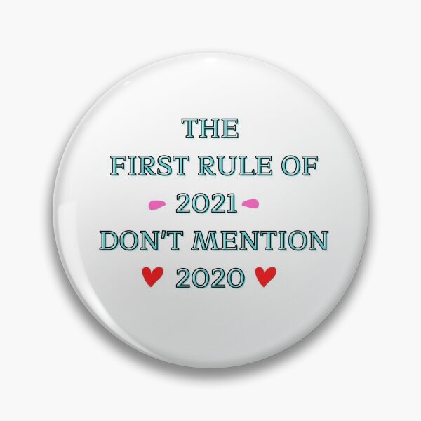 Item preview, the first rule of 2021 don't mention 2020 designed and sold by tarkaittisak.