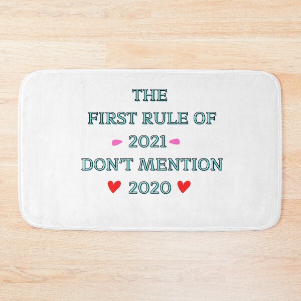Item preview, the first rule of 2021 don't mention 2020 designed and sold by tarkaittisak.