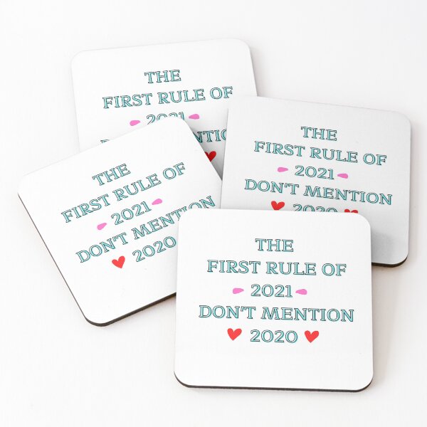 Item preview, the first rule of 2021 don't mention 2020 designed and sold by tarkaittisak.