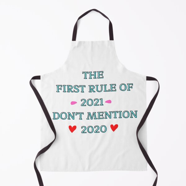 Item preview, the first rule of 2021 don't mention 2020 designed and sold by tarkaittisak.