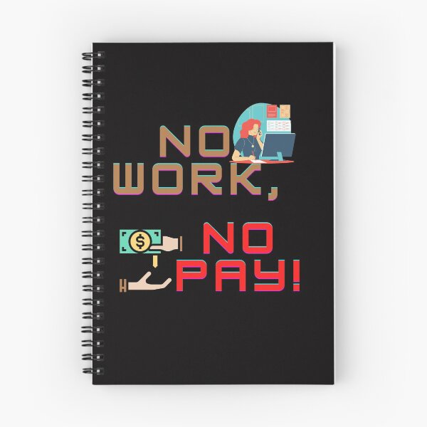 Item preview, No work, no pay! designed and sold by Viktor Kabbach.
