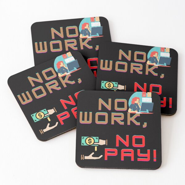 Item preview, No work, no pay! designed and sold by Viktor Kabbach.