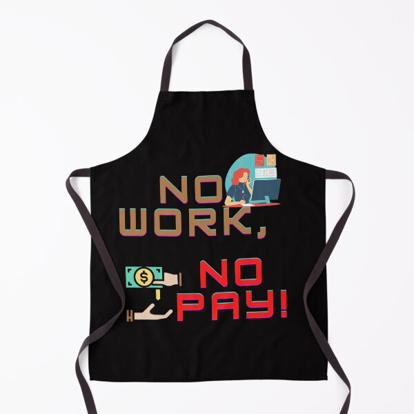 Item preview, No work, no pay! designed and sold by Viktor Kabbach.