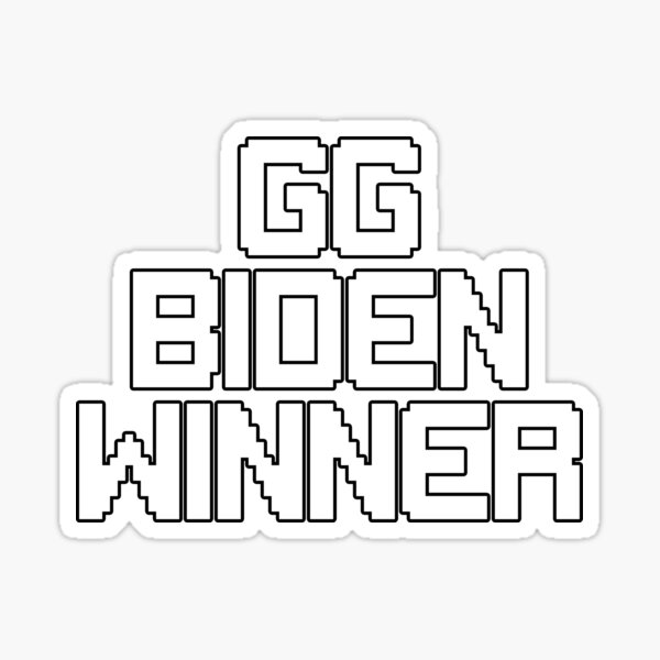 Biden Won Get Over It Sticker