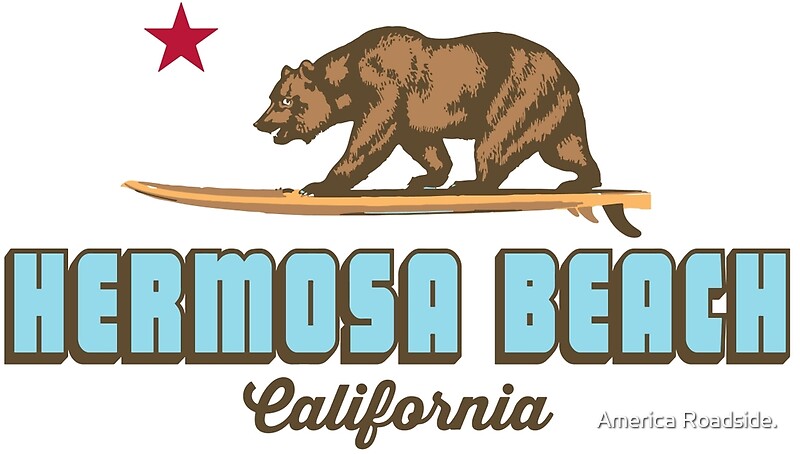 "Hermosa Beach - California." by America Roadside. | Redbubble
