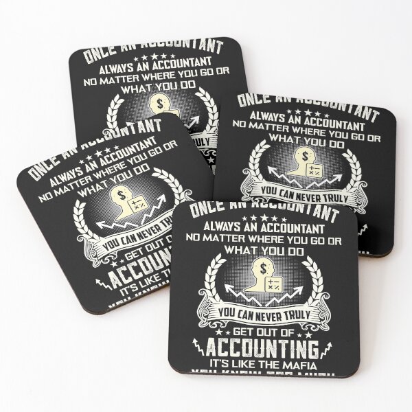 Item preview, Once An Accountant Always An Accountant No Matter Where You Go Or What You Do designed and sold by keith45david.
