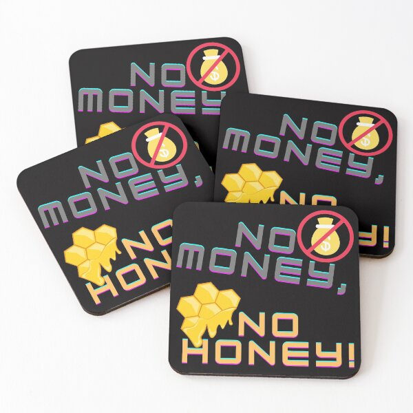 Item preview, No money, no honey! designed and sold by Viktor Kabbach.