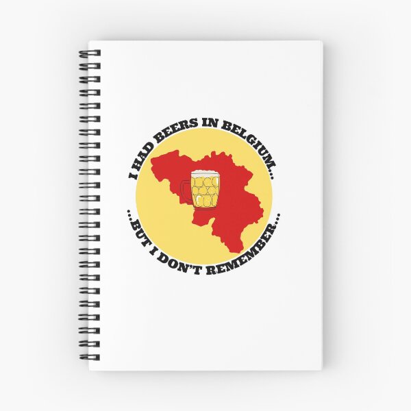 Item preview, I had beers in Belgium... but I don’t remember... designed and sold by Buzzdesigns.