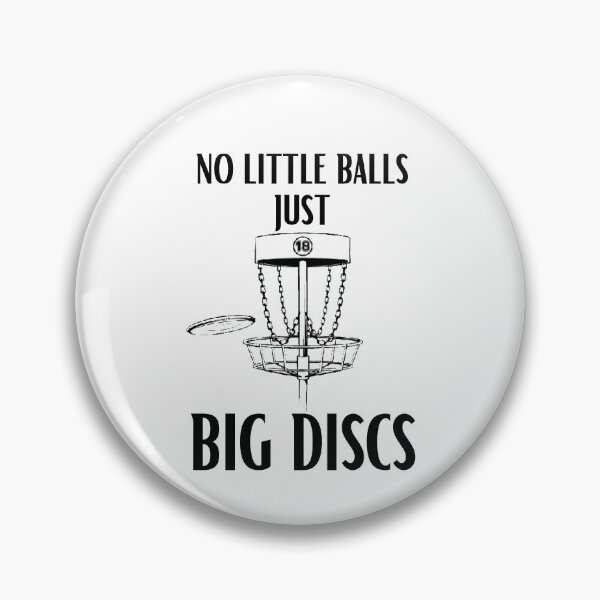 Item preview, No Little Balls Just Big Discs designed and sold by sabirlhc.