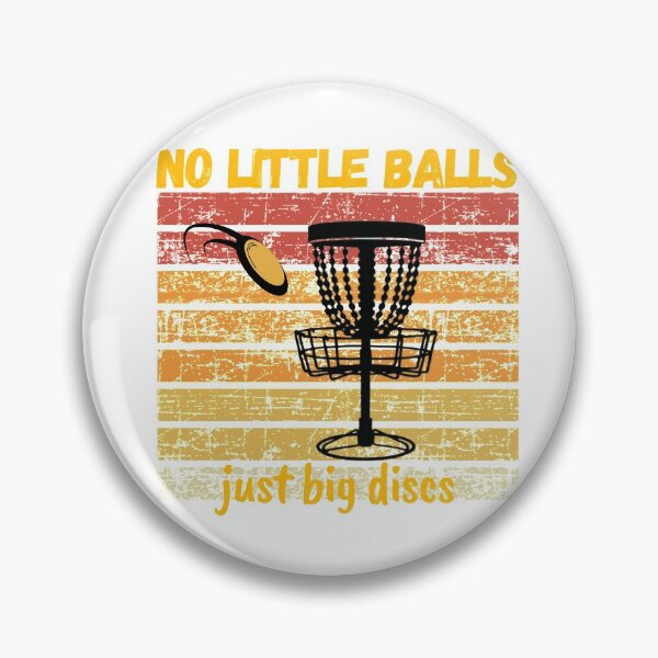 Item preview, No Little Balls Just Big Discs designed and sold by sabirlhc.