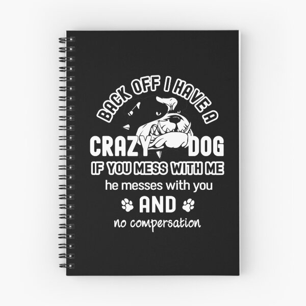 Item preview, Back off i have crazy dog designed and sold by 4800cash.