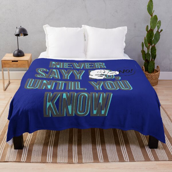 Item preview, Never sayy no; until you know!! designed and sold by Viktor Kabbach.