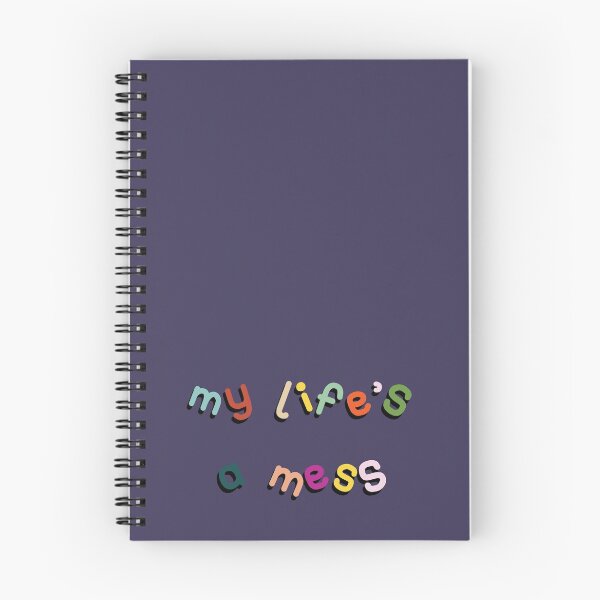 Item preview, My Life’s A Mess designed and sold by pipeswitz.