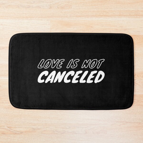 Item preview, Love is not canceled designed and sold by ciaobebo.