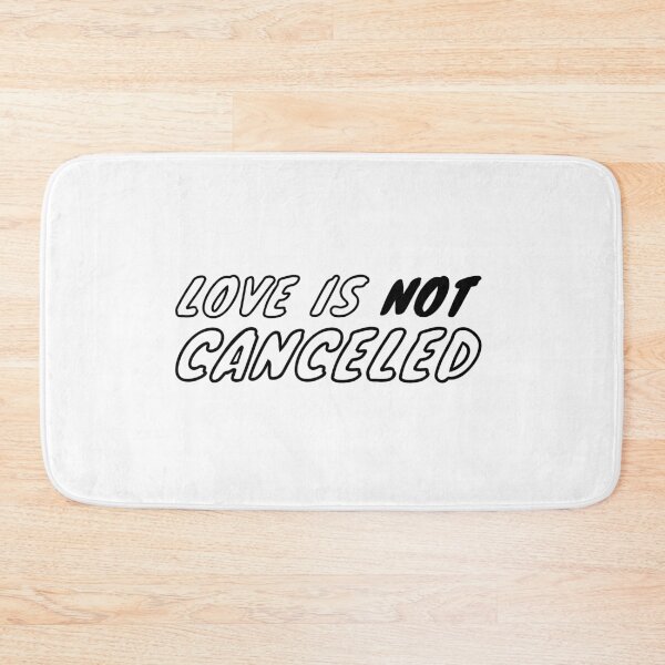 Item preview, Love is not canceled designed and sold by ciaobebo.