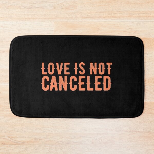 Item preview, Love is not canceled designed and sold by ciaobebo.