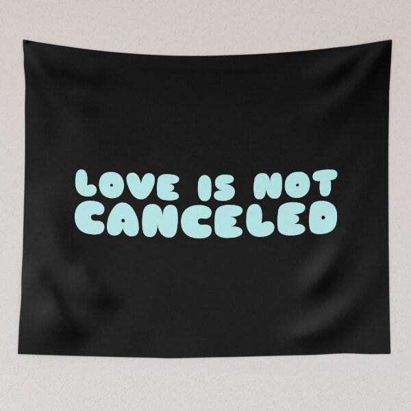 Item preview, Copy of Love is not canceled designed and sold by ciaobebo.