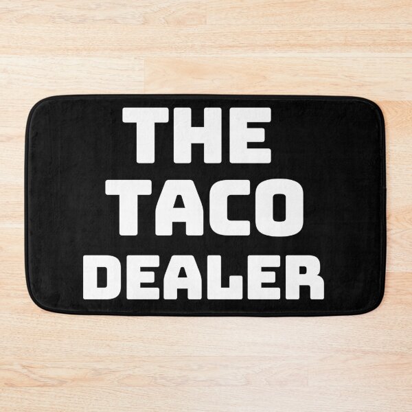 Item preview, The Taco Dealer designed and sold by TTOLEDO10K.