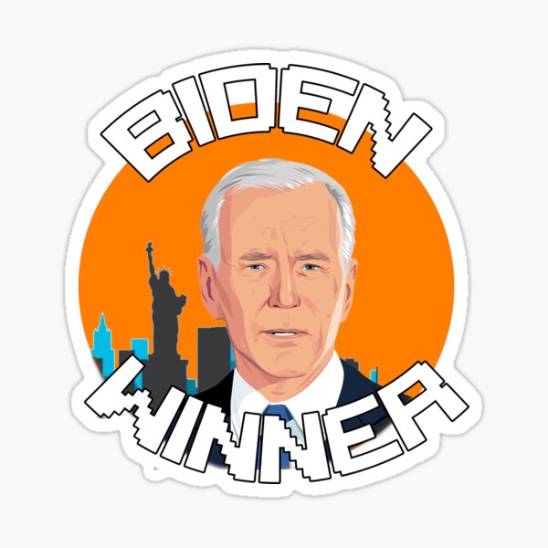 Biden Won Sticker