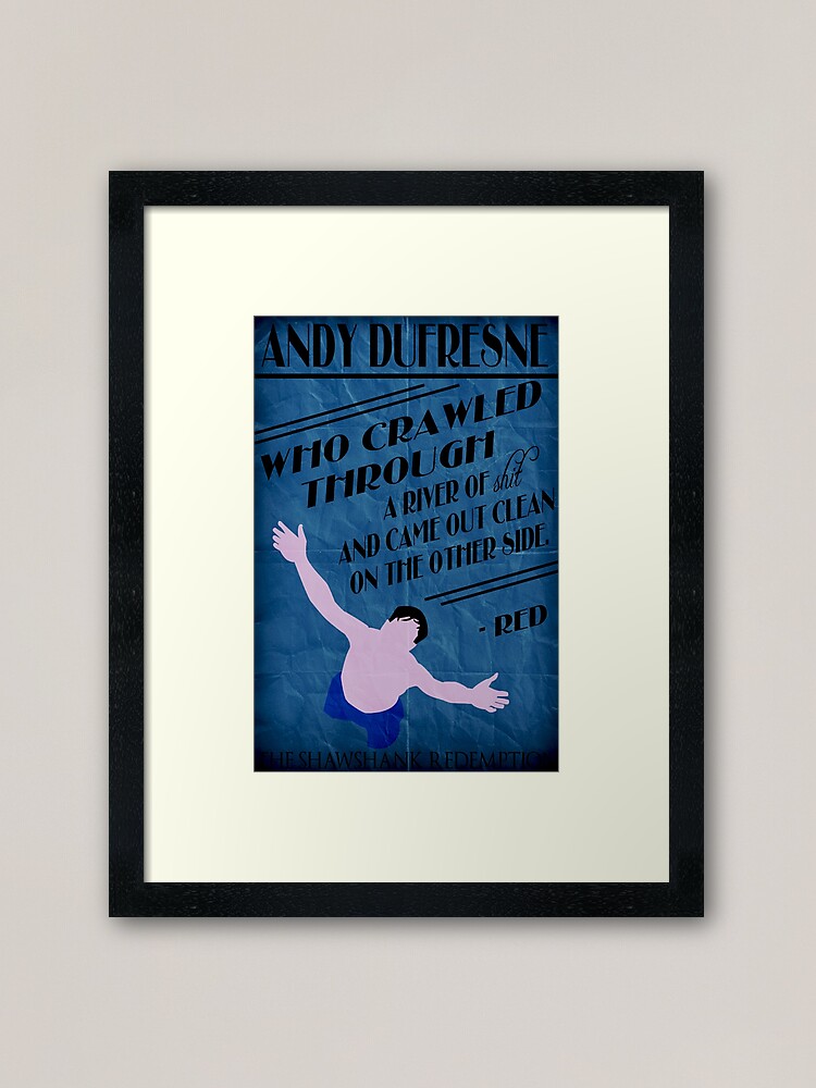 "Andy Dufresne The Shawshank Redemption" Framed Art Print by