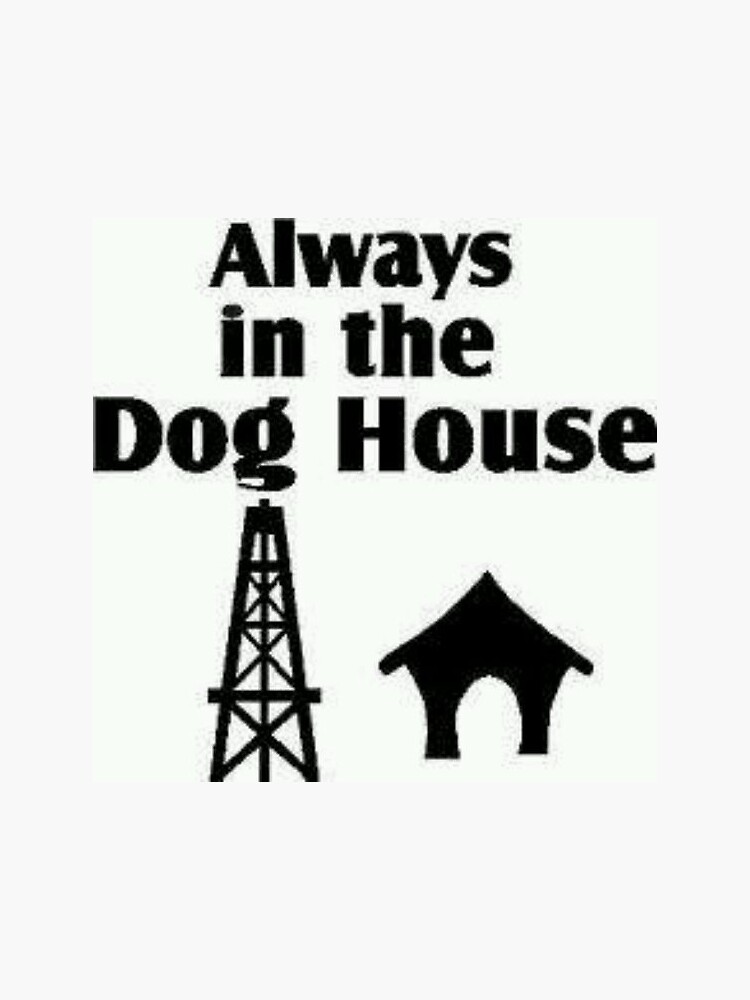 "Dog House" Sticker for Sale by cmckenzie Redbubble
