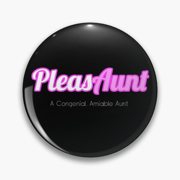 Item preview, Pleasant Aunt, PleasAunt, Best Aunt Ever designed and sold by Quooki.
