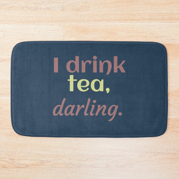 Item preview, I drink tea, darling Tom Holland says "I drink tea darling" designed and sold by Giovanni's  Brown Quotes.