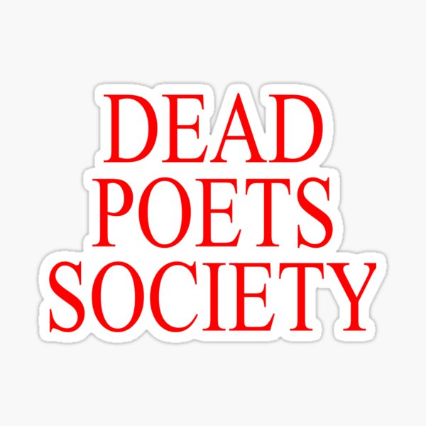 Item preview, DEAD POETS SOCIETY Funny Quote designed and sold by t-shirtella.