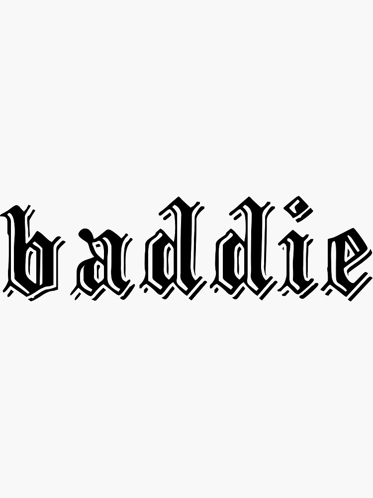 "baddie font" Sticker by itzznorhan Redbubble