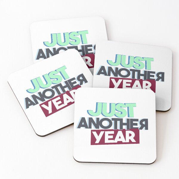 Item preview, JUST ANOTHER YEAR designed and sold by Ericthemanx.