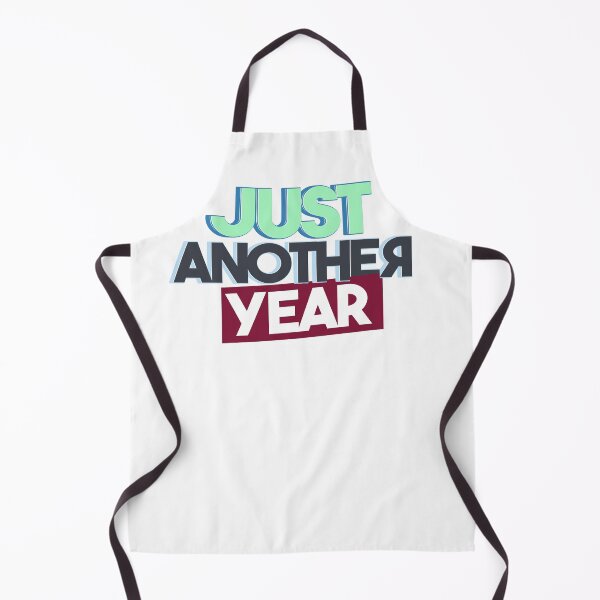 Item preview, JUST ANOTHER YEAR designed and sold by Ericthemanx.