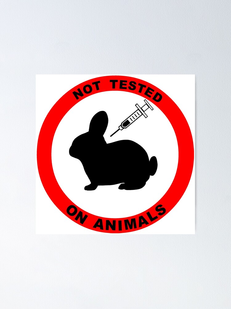 "No Animal Testing" Poster by sweetsixty | Redbubble