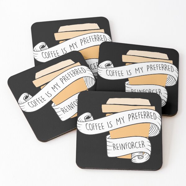 Item preview, Coffee Is My Preferred Reinforcer, Coffee Lover Gift  designed and sold by Shop signer.
