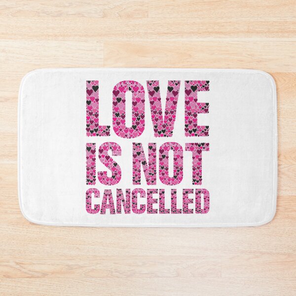 Item preview, Love Is Not Cancelled designed and sold by Miaramar.