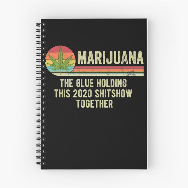 Item preview, Marijuana The Glue Holding This 2020 Shitshow Together designed and sold by majuga.