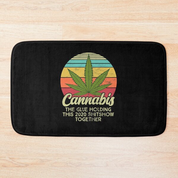 Item preview, Cannabis The Glue Holding This 2020 Shitshow Together designed and sold by majuga.