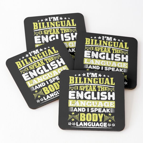 Item preview, I'm Bilingual I Speak English And Language And I Speak Body Language. designed and sold by RsK_DeSiGn.