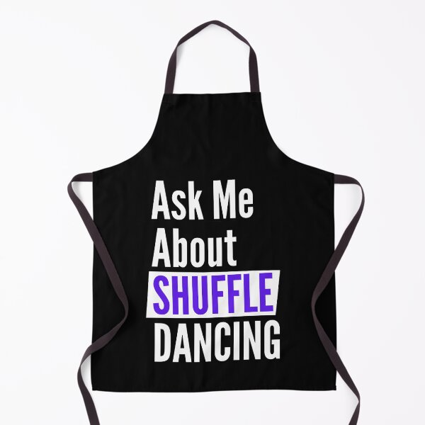 Item preview, Ask me about shuffle dancing designed and sold by Styler Design.