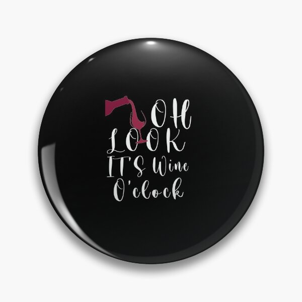 Item preview, Oh Look It's Wine O'clock Women's  Drinking gift for Queen Valentine's Day designed and sold by Dadya.