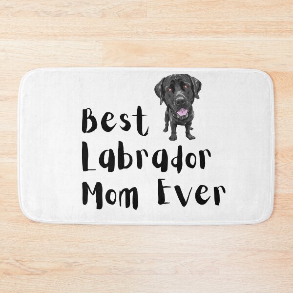 Item preview, Best Labrador mom best dog mom ever designed and sold by OneTimeEngineer.