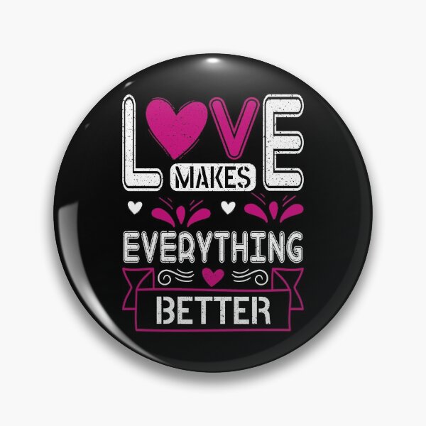 Item preview, love makes everything better designed and sold by missmarylin.